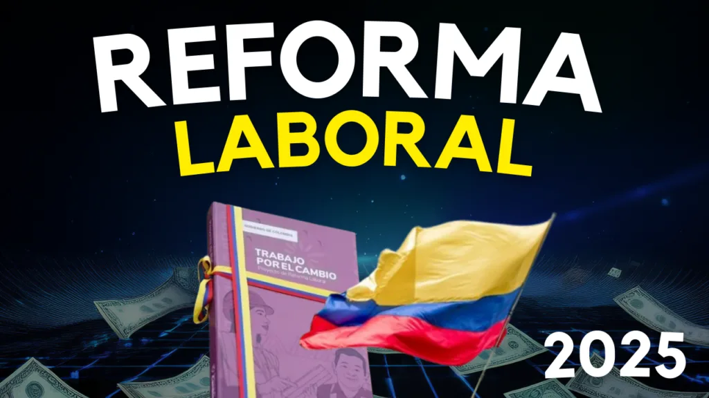 REFORMA LABORAL EN COLOMBIA Y CONSULTA